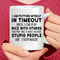 I'm Putting Myself In Timeout Mug (2).jpg