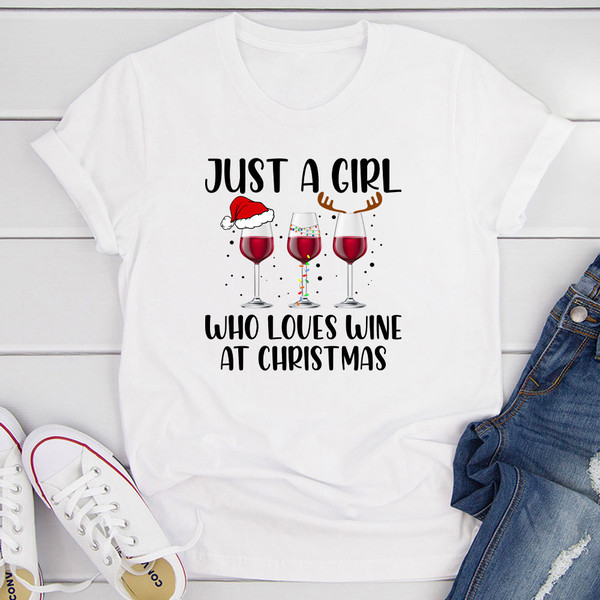 Just A Girl Who Loves Wine At Christmas T-Shirt 1.jpg