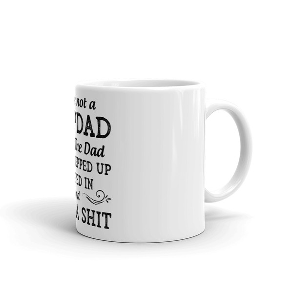 You're Not A Step-Dad Mug (1).jpg
