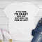 If You Think I’m Crazy Now Just Wait Until You Piss Me Off T-Shirt 1.jpg