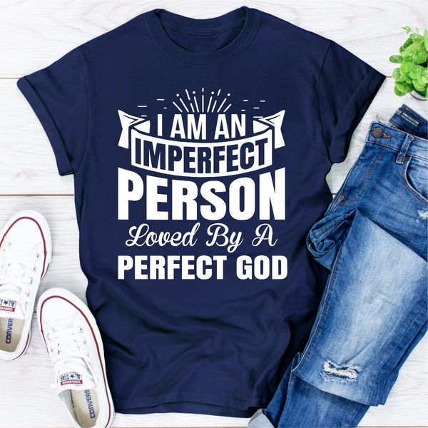 I'm An Imperfect Person Loved By a Perfect God.jpg