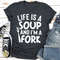 Life Is A Soup And I'm A Fork (2).jpg