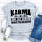 Karma Has No Menu You Get Served What You Deserve ..jpg