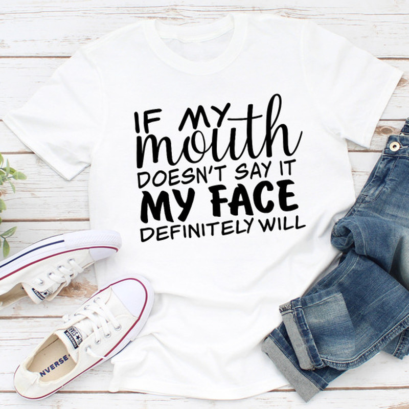 If My Mouth Doesn't Say It ..jpg