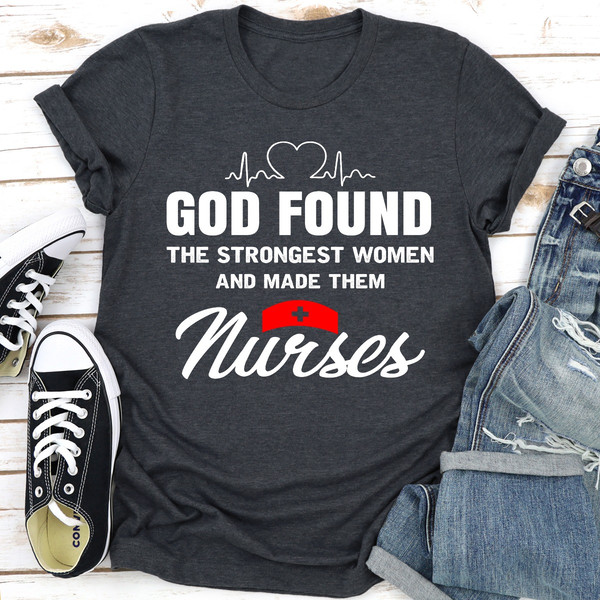 God Found The Strongest Women And Made Them Nurses ..jpg