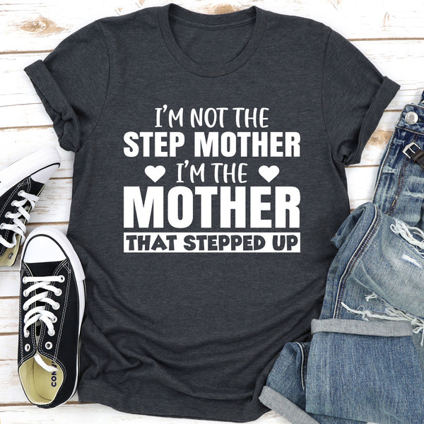I'm Not The Step Mother ..jpg