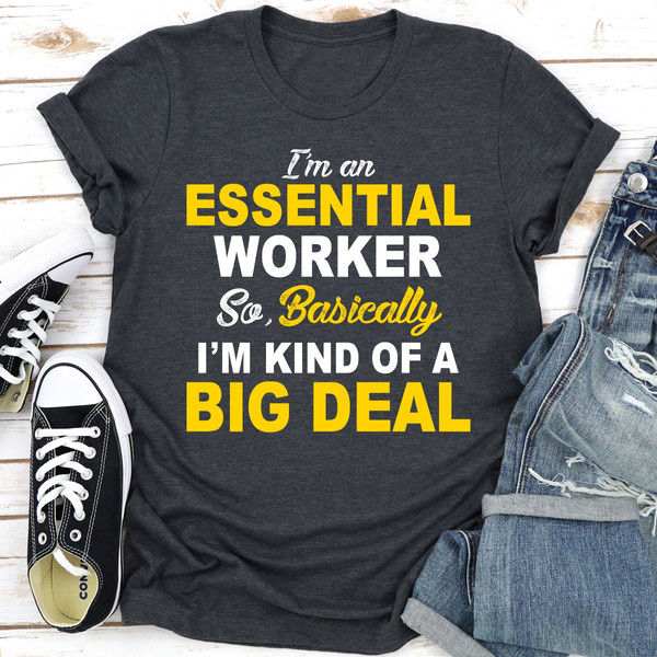 I'm An Essential Worker ..jpg