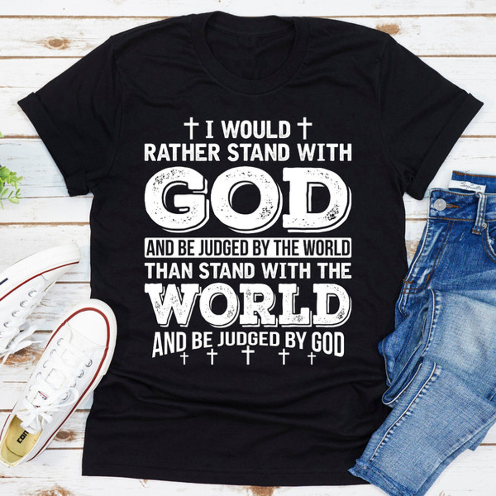 I Would Rather Stand With God.jpg