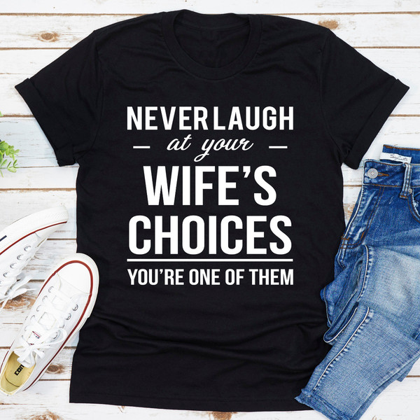Never Laugh At Your Wife's Choices.0.jpg