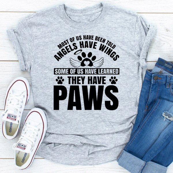 Most Of Us Have Been Told Angels Have Wings ..jpg