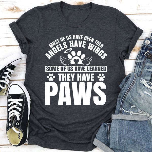 Most Of Us Have Been Told Angels Have Wings..jpg