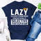 Lazy Is A Very Strong Word..jpg