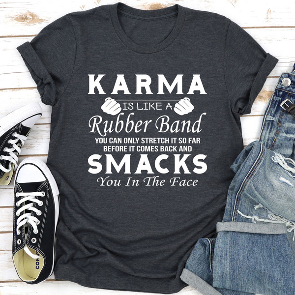 Karma Is Like A Rubber Band (2).jpg
