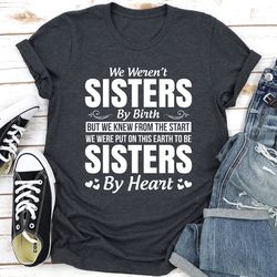 we weren't sisters by birth