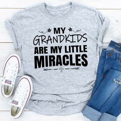 my grandkids are my little miracles