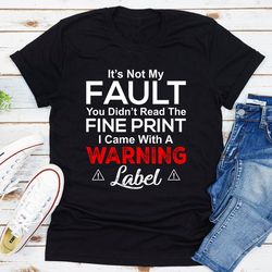 it's not my fault you didn't read the fine print