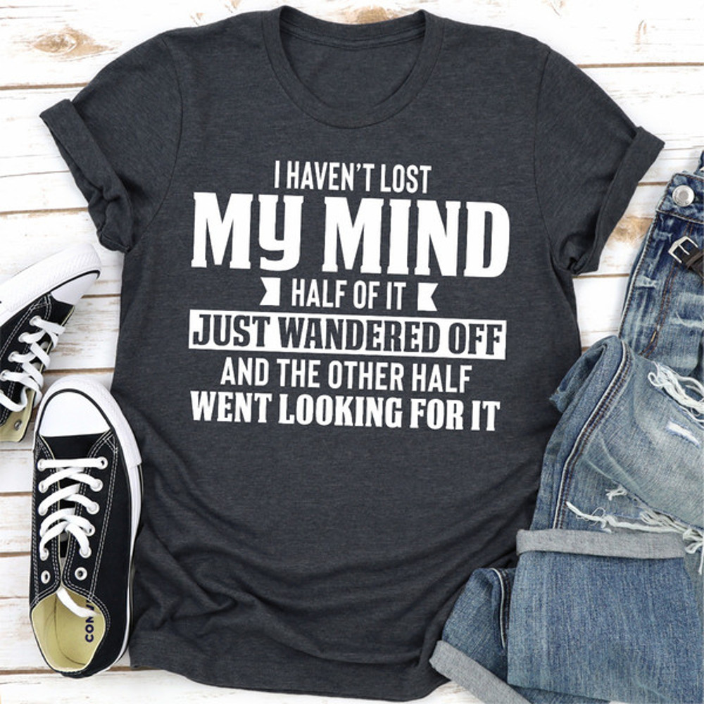 I Haven't Lost My Mind (1).jpg