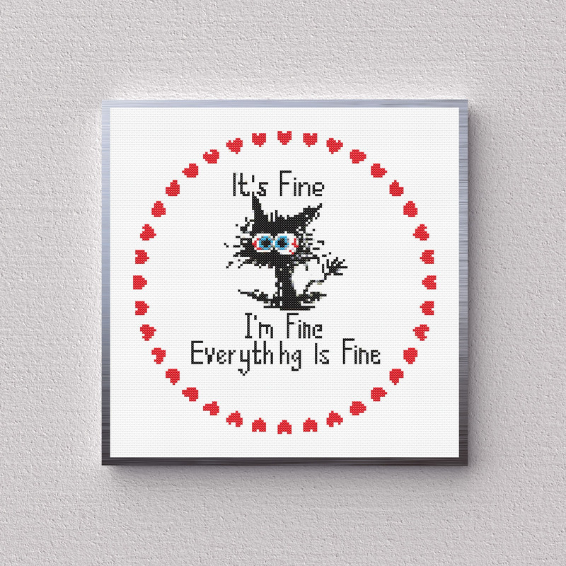 Heart Funny Cat Cross Stitch Pattern Im Fine Everything Is Fine  Instant Pdf Download 4