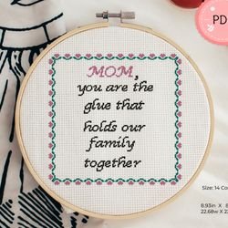 Cross Stitch Pattern,Mom,Meaningful Quotes,Modern,Beginner Friendly,Easy To Follow,Instant Download,Mothers Day