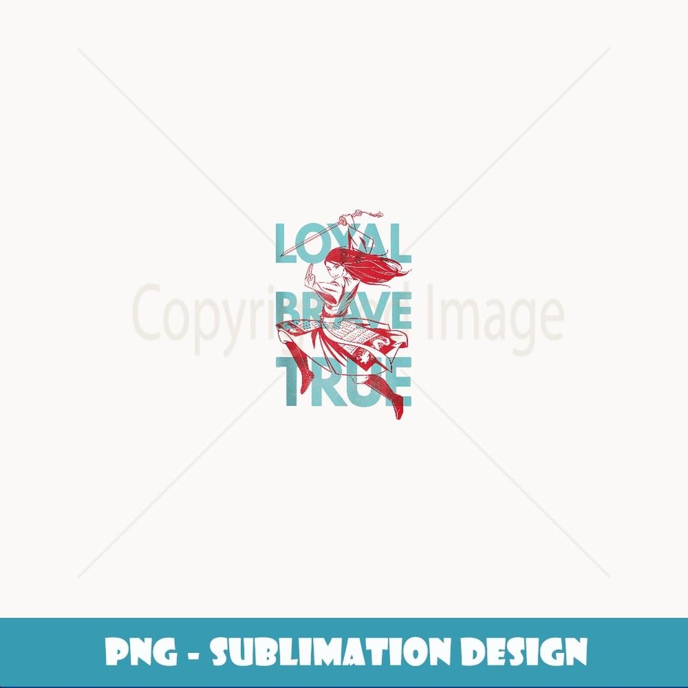 Disney Mulan Live Action Loyal Brave True Text Overlay - Elegant Sublimation PNG Download