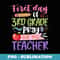 First Day Of 3rd Grade Pray For My Teacher Third Grade - Artistic Sublimation Digital File