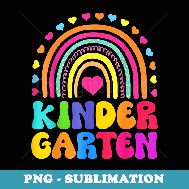 Kindergarten Rainbow Teacher Girls Boys Team Kinder Squad - Aesthetic Sublimation Digital File