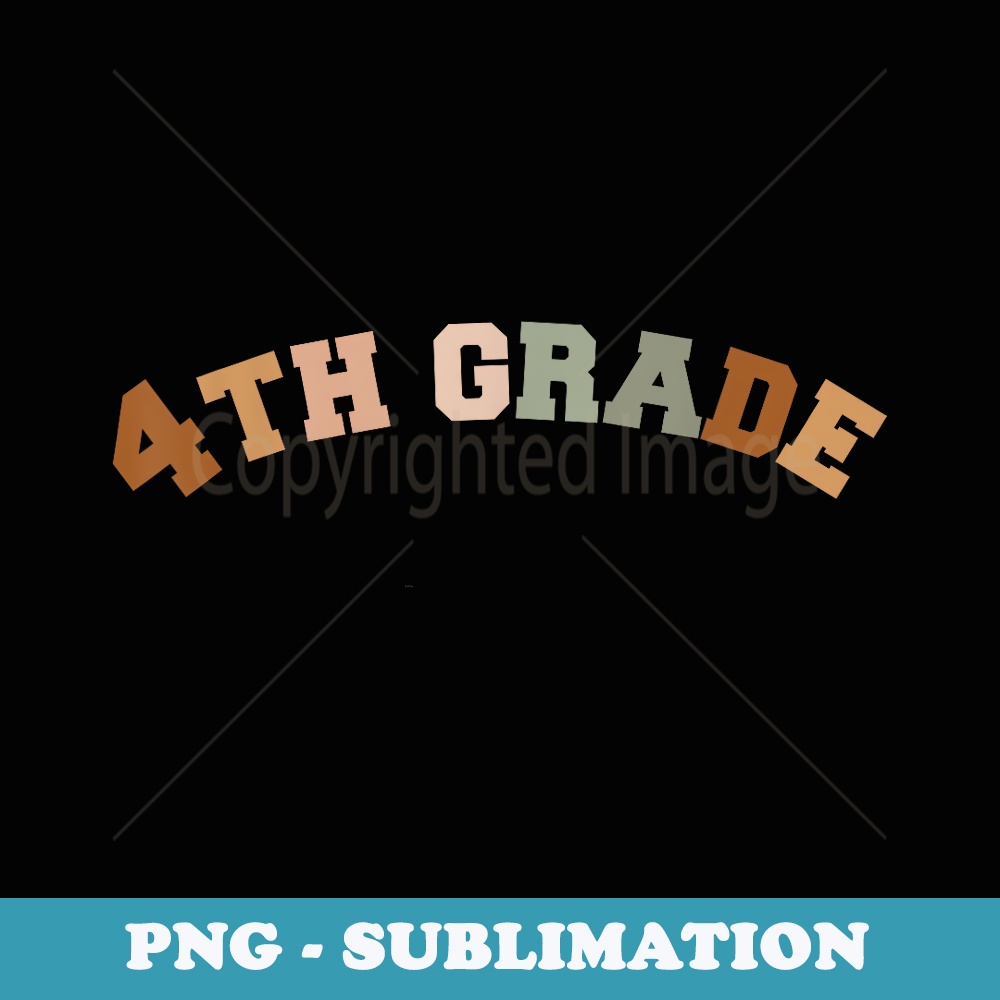 Fourth Grade Team Teacher Retro Back to School Teach - Exclusive Sublimation Digital File