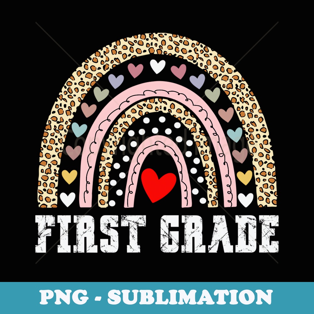 First Grade Rainbow Girls Boys Teacher Team 1st Grade Squad - Creative Sublimation PNG Download