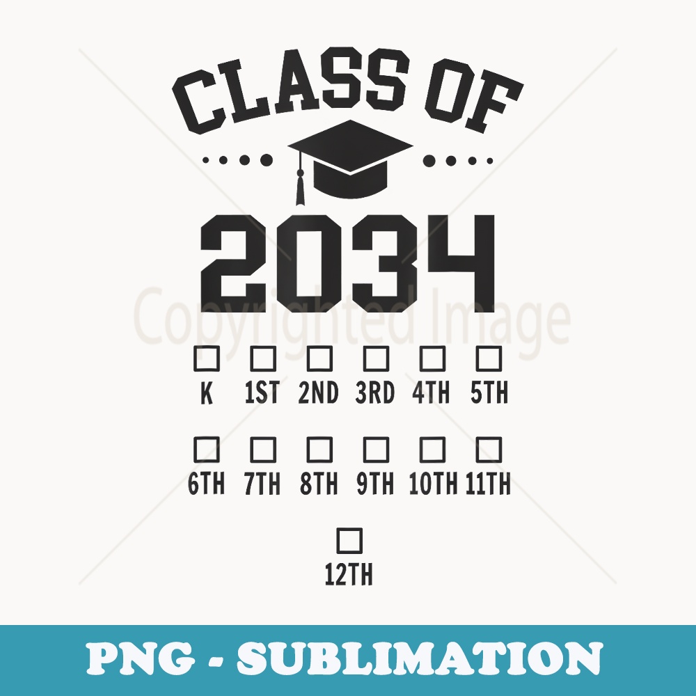 Kindergarten Class Of 2034 Grow With Me Space For Checkmarks - Instant Sublimation Digital Download