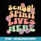 School Spirit Lives Here Cute Funny Back To School - Aesthetic Sublimation Digital File