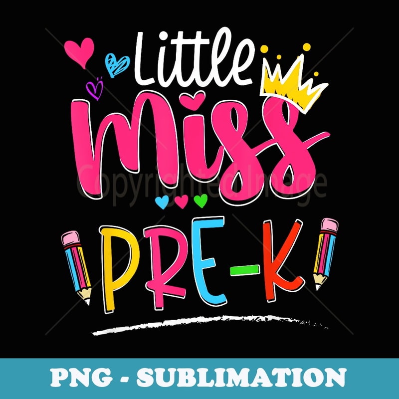 Little Miss Preschool Back To School Pre-K Girls - Modern Sublimation PNG File