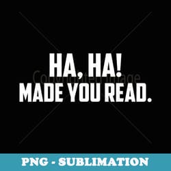 haha! made you read - funny school teacher