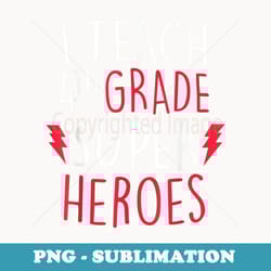i teach super heroes cute 4th grade teacher top - premium sublimation digital download