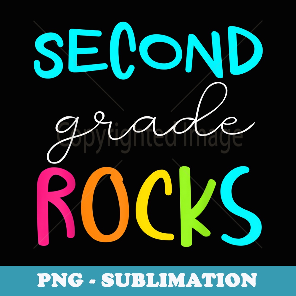 Second Grade Rocks Team 2nd Grade Teacher - Premium PNG Sublimation File