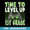 Time To Level Up 1st Grade Video Game Theme Party - Professional Sublimation Digital Download