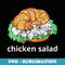 Chicken Salad Sandwich chicken salad sandwich Funny - Sublimation Digital Download