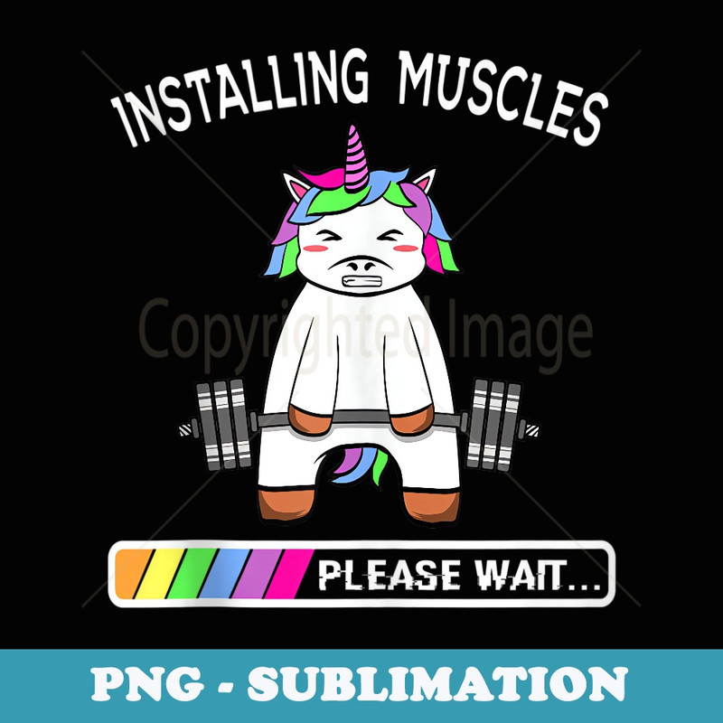 Installing Muscles Unicorn Rainbow Weightlifting T - Instant PNG Sublimation Download