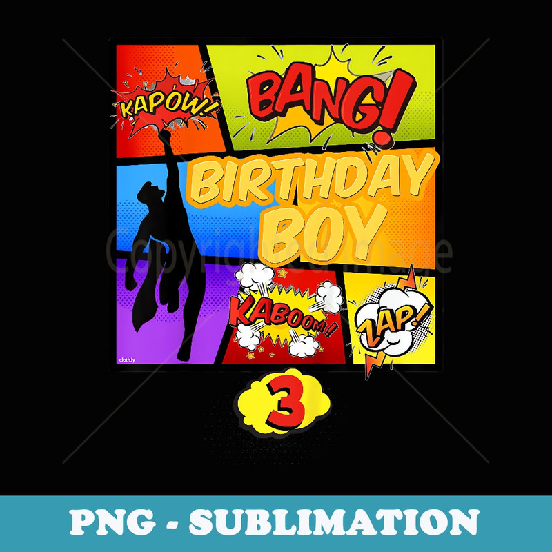 3rd Birthday Boys Super Hero Comic 3 Years Birthday - Creative Sublimation PNG Download
