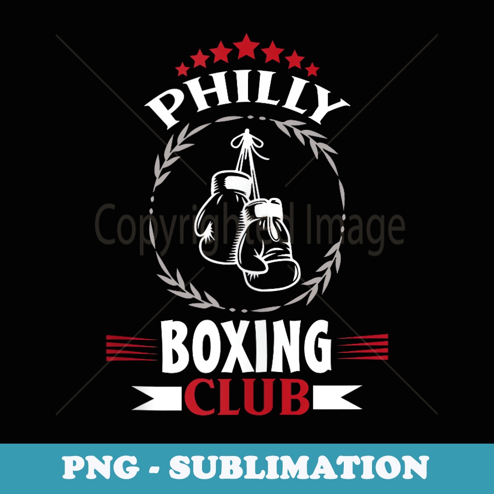 Philly Boxing Club - vintage distressed Boxer - Decorative Sublimation PNG File