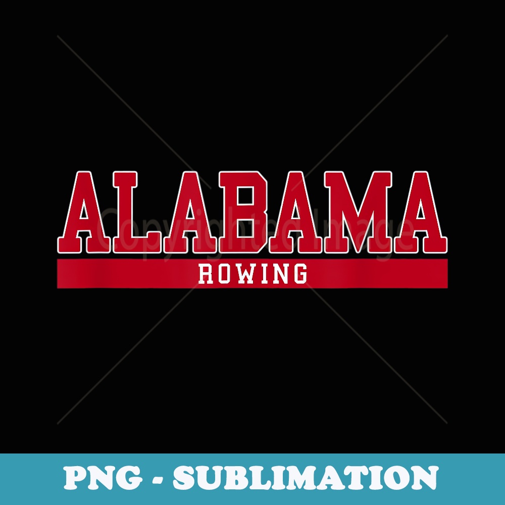 Alabama Rowing - Retro PNG Sublimation Digital Download