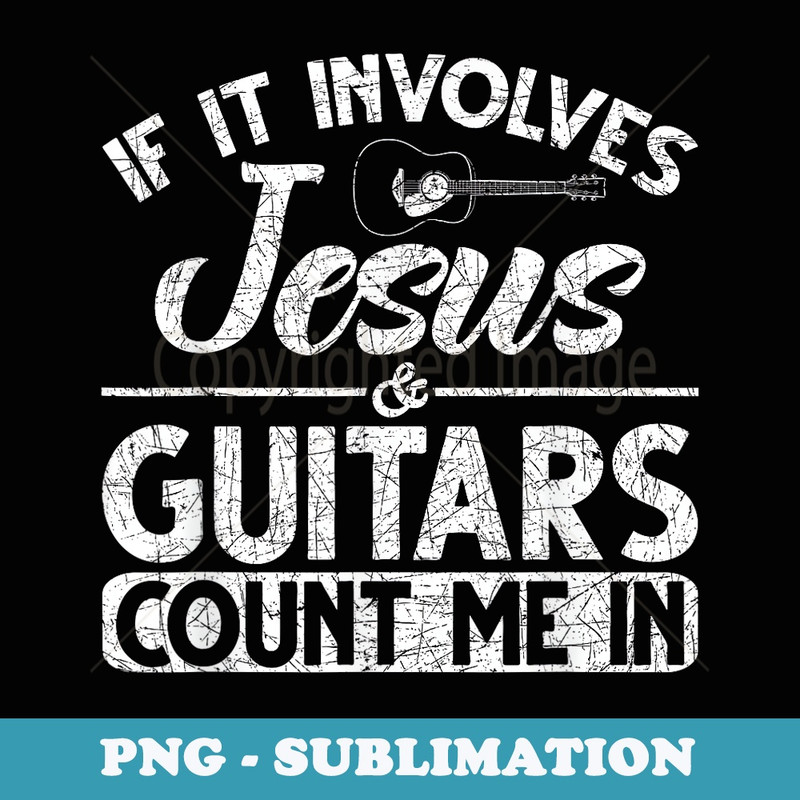 Musician Guitar Music Guitarist Christian Jesus - High-Resolution PNG Sublimation File