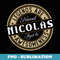 Nicolas Legends are Named Nicolas - Sublimation Digital Download