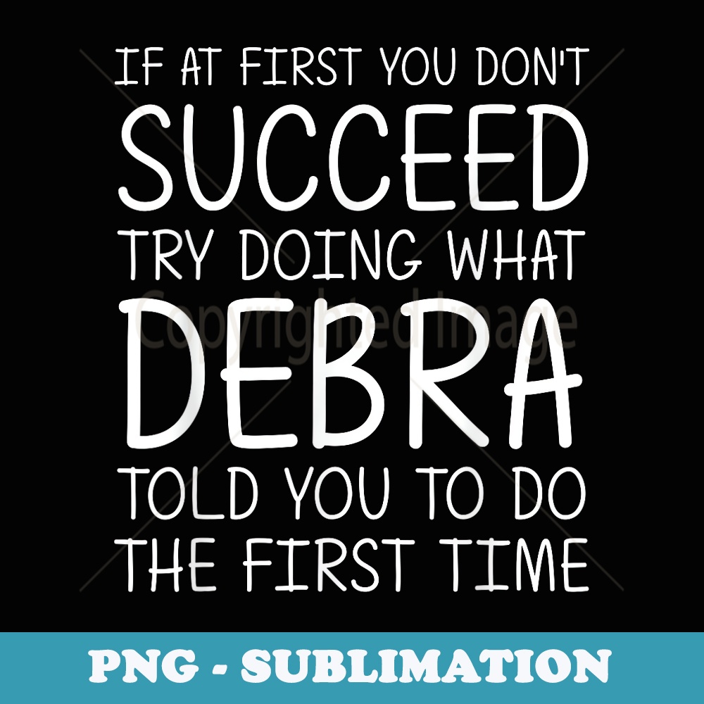 DEBRA Name Personalized Birthday Funny Christmas Joke - Instant Sublimation Digital Download