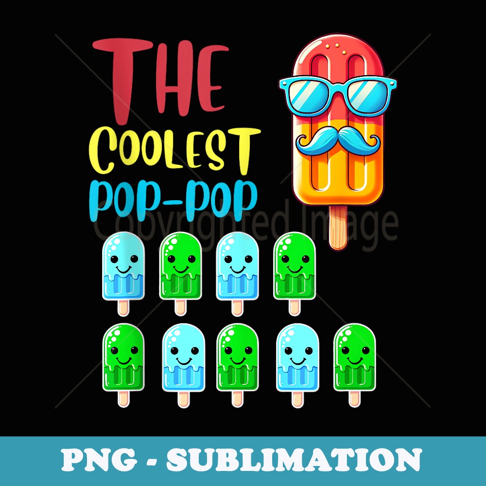 The Coolest Pop-Pop Colorful Ice Treat Nine - Creative Sublimation PNG Download