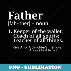 dad definition - daddy father day