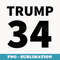 Trump 34 Funny Costume Joke - PNG Sublimation Digital Download