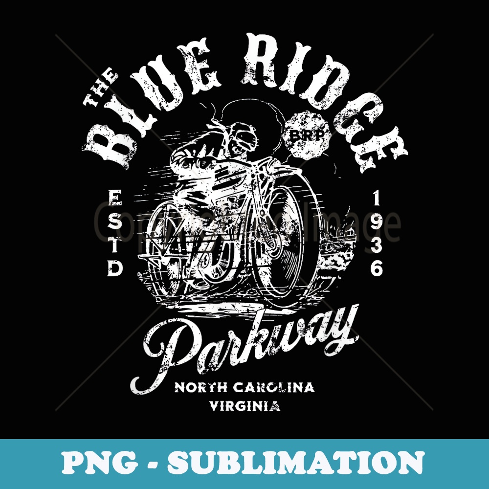 Blue Ridge Parkway BRP Vintage Motorcycle Design - Unique Sublimation PNG Download