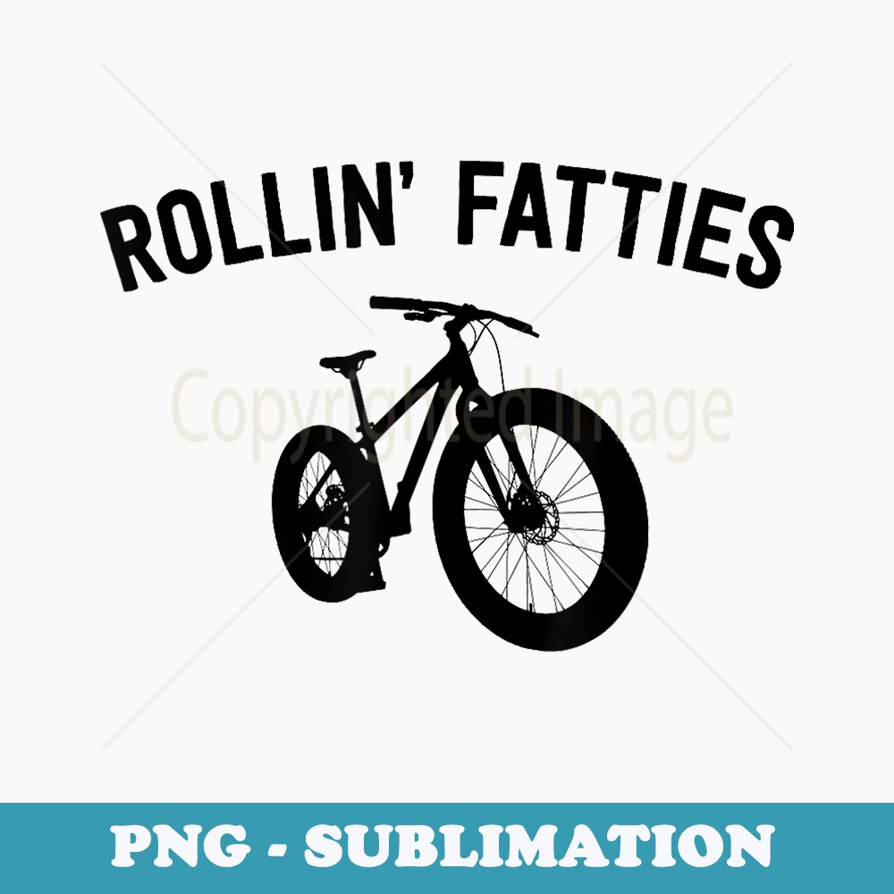 Cycling Fat Bike Rider - Rolling Fatties - Exclusive Sublimation Digital File