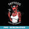 Tattoos Are For Sinners Funny Tattoo Devil Woman Tattooist - PNG Sublimation Digital Download