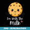 Im with The Milk and Cookie Matching Couples Costume - Premium Sublimation Digital Download